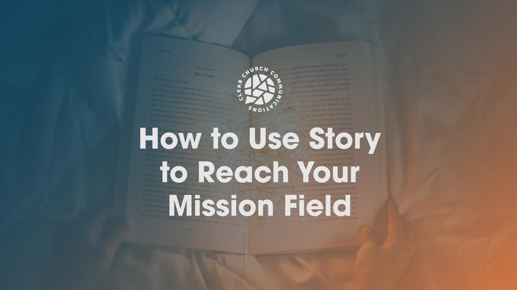 How to use story to reach your mission field